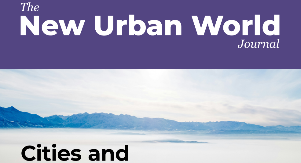 The New Urban World Journal on Cities and Climate Change is Published!